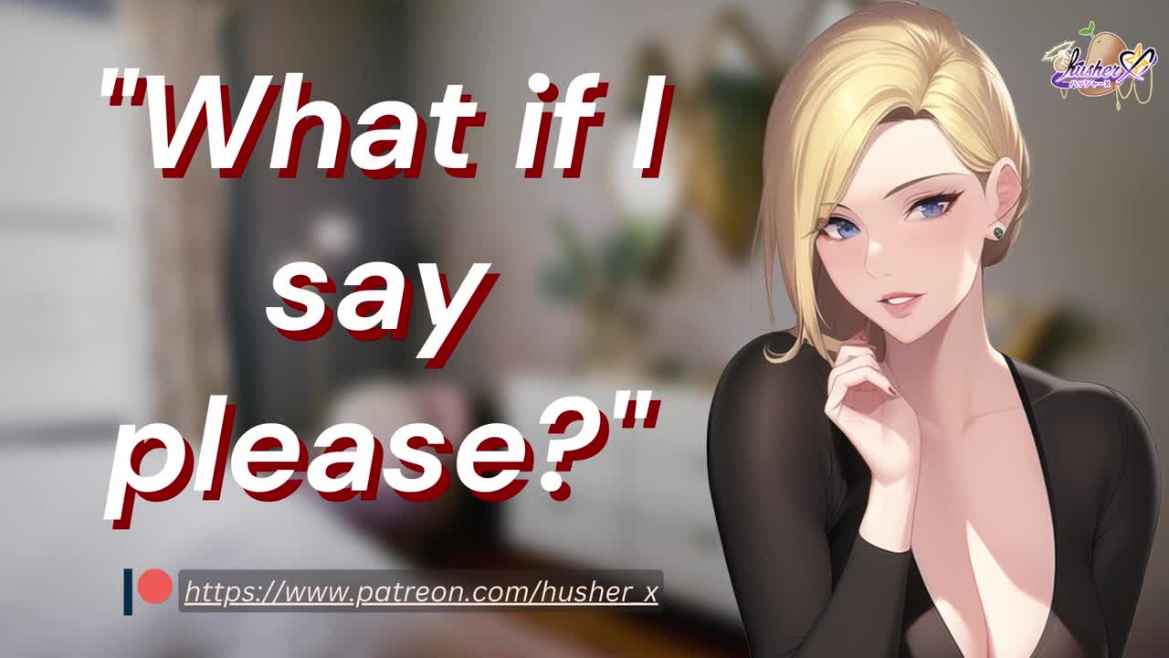 Dommy Mommy Girlfriend Gets Needy for Your Attention - Fullthot